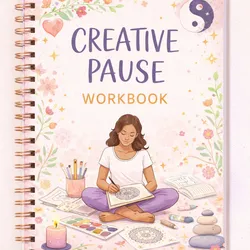 The Creative Pause Workbook — reflective companion