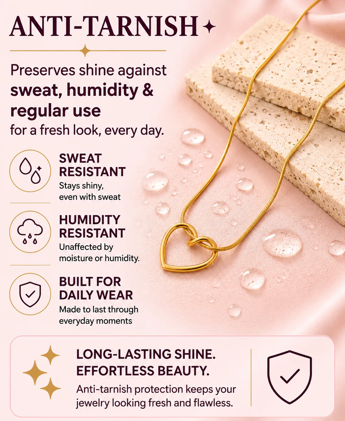 Anti-tarnish jewelry protected from moisture and sweat for long-lasting shine